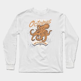 Freesh octobus eat and explore ocean lovers Long Sleeve T-Shirt